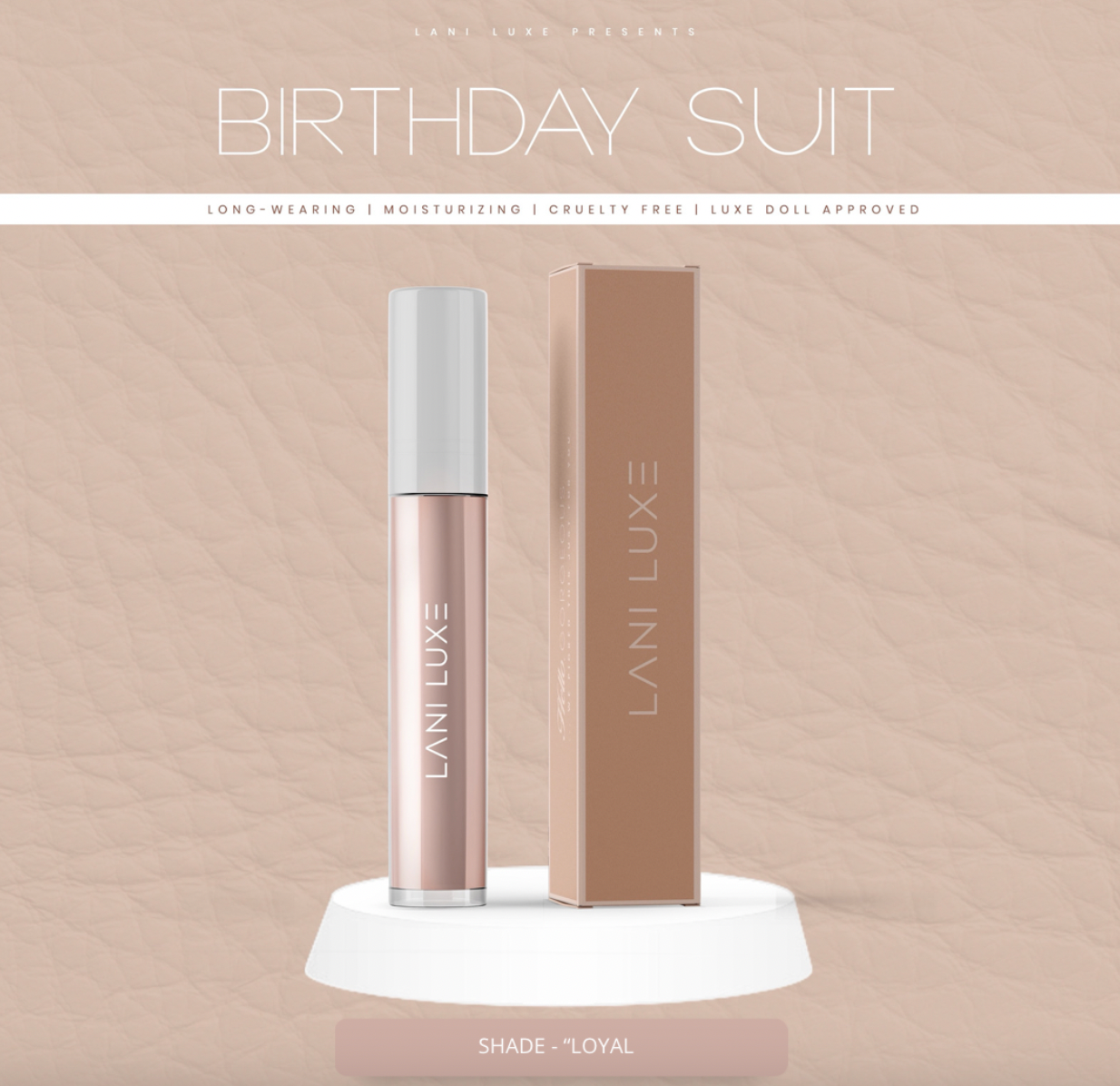 Loyal Luxe Gloss